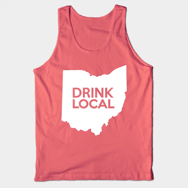 Ohio Drink Local OH Tank Top by mindofstate